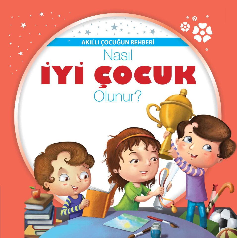 Nasıl İyi Çocuk Olunur Akıllı Çocuğun Rehberi