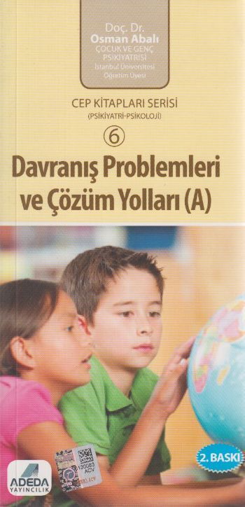 Davranış Problemleri ve Çözüm Yolları A