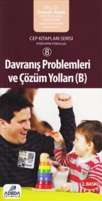 Davranış Problemleri ve Çözüm Yolları B