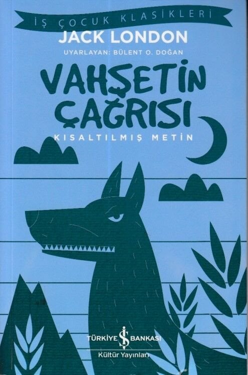 Vahşetin Çağrısı Kısaltılmış Metin