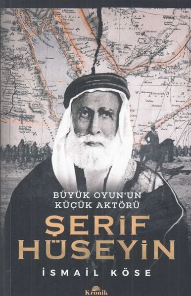 Büyük Oyun'un Küçük Aktörü Şerif Hüseyin