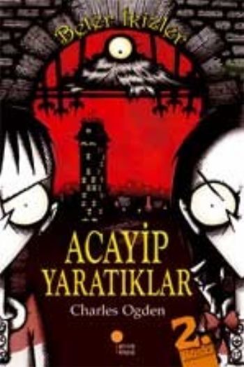 Beter İkizler Acayip Yaratıklar