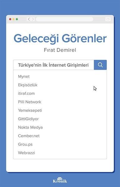 Geleceği Görenler Türkiye'nin İlk İnternet Girişimleri