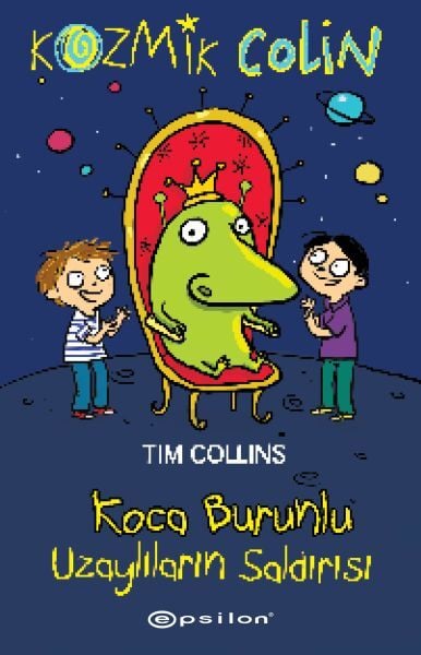 Kozmik Colin Koca Burunlu Uzaylıların Saldırısı