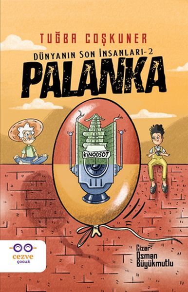 Palanka Dünyanın Son İnsanları 2