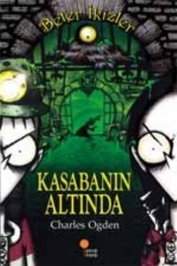 Beter İkizler Kasabanın Altında