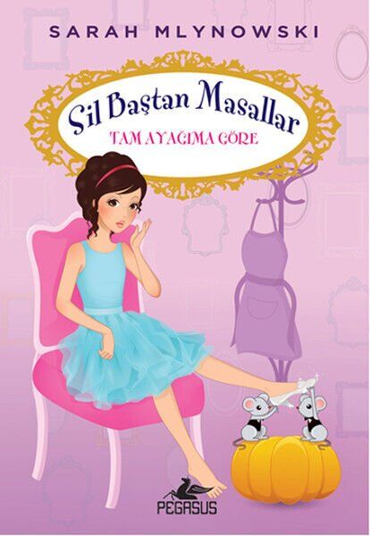 Tam Ayağıma Göre Sil Baştan Masallar 2