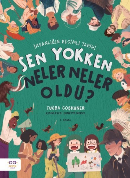 Sen Yokken Neler Neler Oldu İnsanlığın Resimli