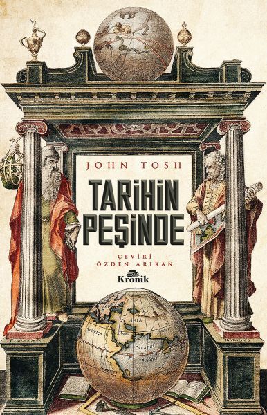 Tarihin Peşinde Modern Tarih Çalışmasında Hedefler, Yöntemler ve Yeni Doğrultular