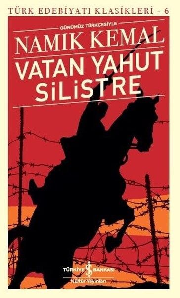 Vatan Yahut Silistre Türk Edebiyatı Klasikleri