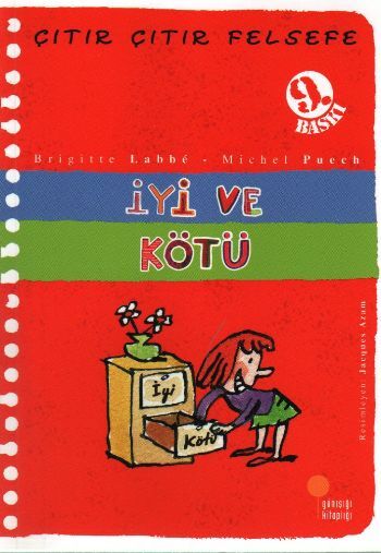 Çıtır Çıtır Felsefe 1 İyi ve Kötü