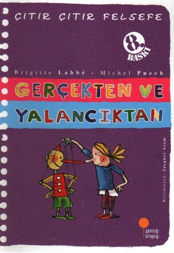 Çıtır Çıtır Felsefe 3 Gerçekten ve Yalancıktan