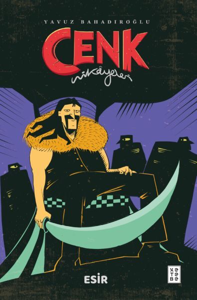 Cenk Hikayeleri Esir