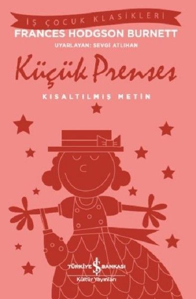 İş Çocuk Klasikleri Küçük Prenses Kısaltılmış Metin