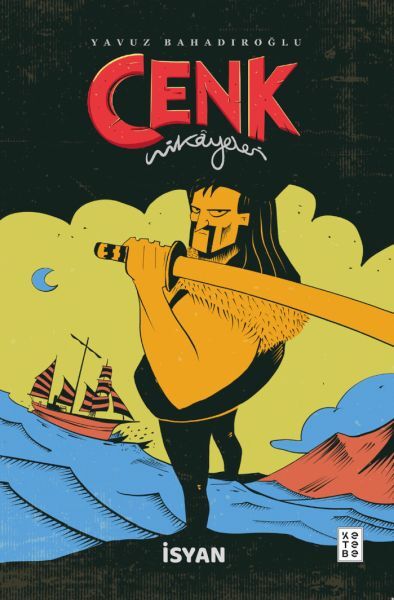 Cenk Hikayeleri İsyan