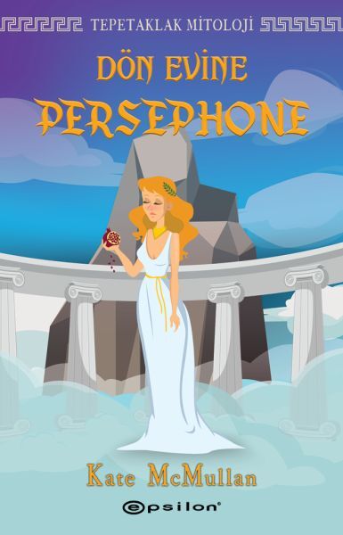 Tepetaklak Mitoloji Dön Evine Persephone