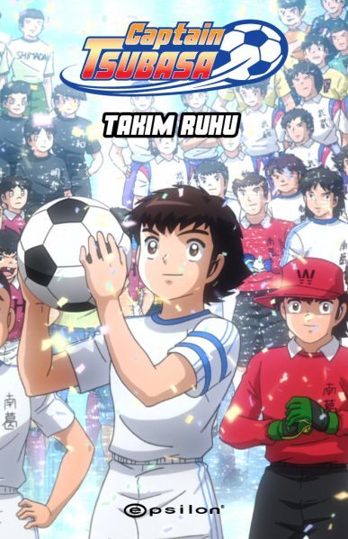 Captain Tsubasa Takım Ruhu