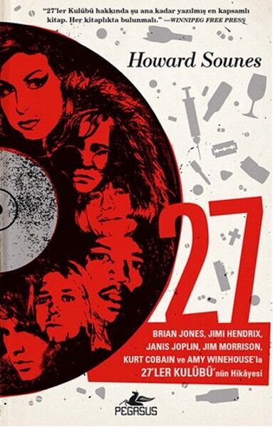 27 Brian Jones, Jimi Hendrix Janis Joplin, Jim Morrison, Kurt Cobain ve Amy Winehousela 27ler