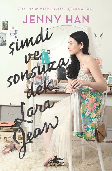 Şimdi ve Sonsuza Dek, Lara Jean Ciltli