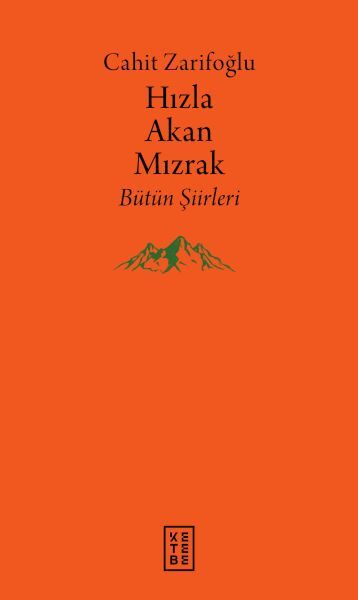 Hızla Akan Mızrak Bütün Şiirleri