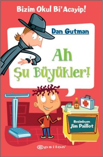 Bizim Okul Bi Acayip 04 Ah Şu Büyükler Ciltli