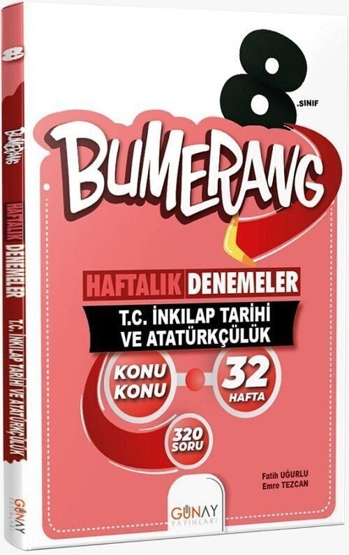 Günay Yayınları 8. Sınıf Bumerang 32 Haftalık T. C. İnkılap Tarihi Ve Atatürkçülük Denemeleri