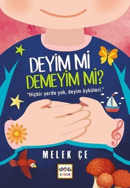 Deyim Mi Demeyim Mi Hiçbir Yerde Yok, Deyim Öyküleri