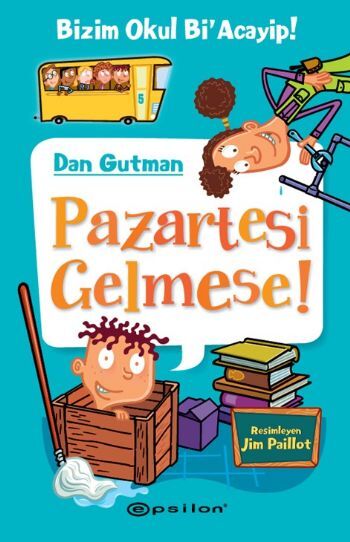 Bizim Okul Bi Acayip 05 Pazartesi Gelmese Ciltli