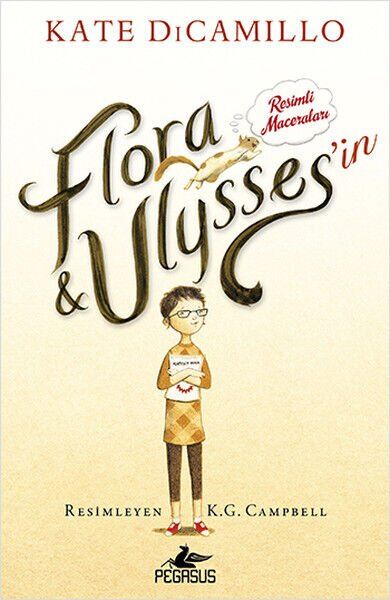 Flora ve Ulysses'in Resimli Maceraları Ciltli