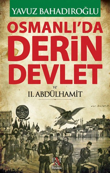 Osmanlı'Da Derin Devlet Ve 2. Abdülhamit
