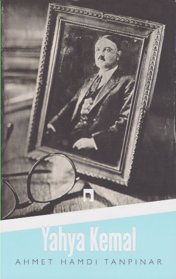 Yahya Kemal - Ahmet Hamdi Tanpınar