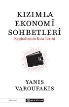 Kızımla Ekonomi Sohbetleri Kapitalizmin Kısa Tarihi