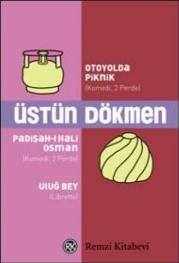 Otoyolda Piknik Padişah-I Hali Osman Uluğ Bey