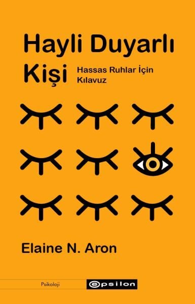 Hayli Duyarlı Kişi Hassas Ruhlar için Kılavuz