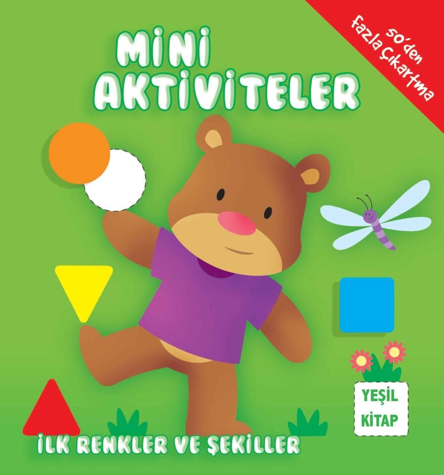 Mini Aktiviteler İlk Renkler ve Şekiller Yeşil Kitap