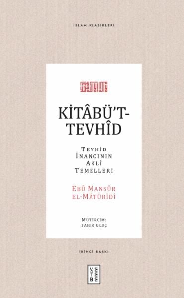 Kitabüt Tevhid Tevhid İnancının Akli Temelleri