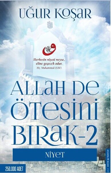 Allah De Ötesini Bırak 2 Niyet