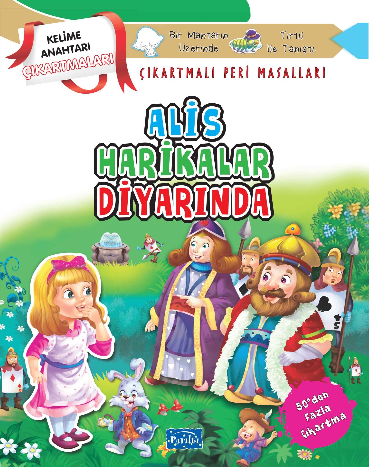 Alis Harikalar Diyarında Çıkartmalı Peri Masalları