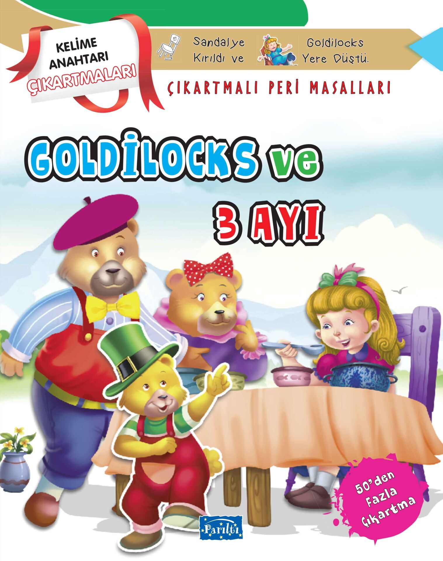 Goldilocks ve Üç Ayı Çıkartmalı Peri Masalları