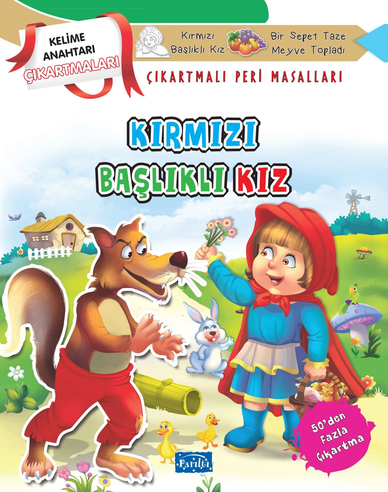 Kırmızı Başlıklı Kız Çıkartmalı Peri Masalları