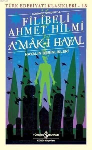A'Mak-I Hayal - Türk Edebiyatı Klasikleri