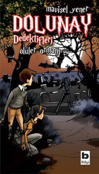 Dolunay Dedektifleri 05 Ölüler Ormanı