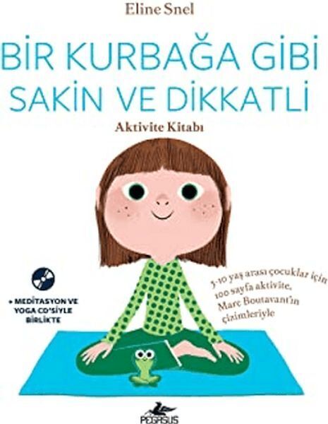 Bir Kurbağa Gibi Sakin Ve Dikkatli Aktivite Kitabı CD'li
