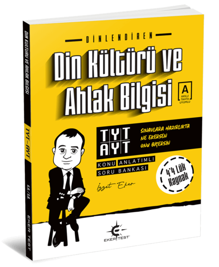 Eker Test Tyt Ayt Dinlendiren Din Kültürü ve Ahlak Bilgisi