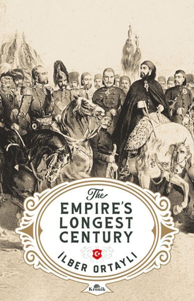 The Empires Longest Century