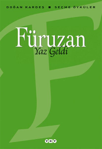 Yaz Geldi Seçme Öyküler