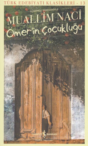 Ömerin Çocukluğu Türk Edebiyatı Klasikleri