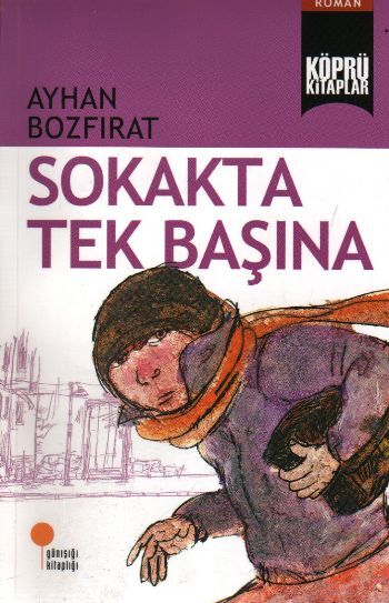 Köprü Kitaplar 2 Sokakta Tek Başına