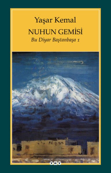 Nuhun Gemisi Bu Diyar Baştanbaşa 1