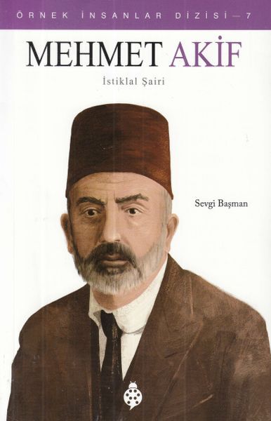 Örnek İnsanlar Dizisi 7 Mehmet Akif